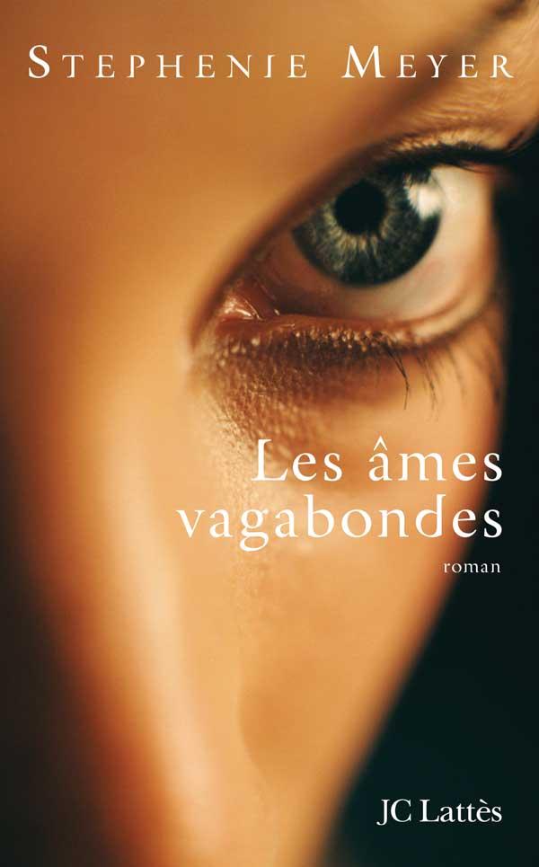 Les âmes vagabondes: roman