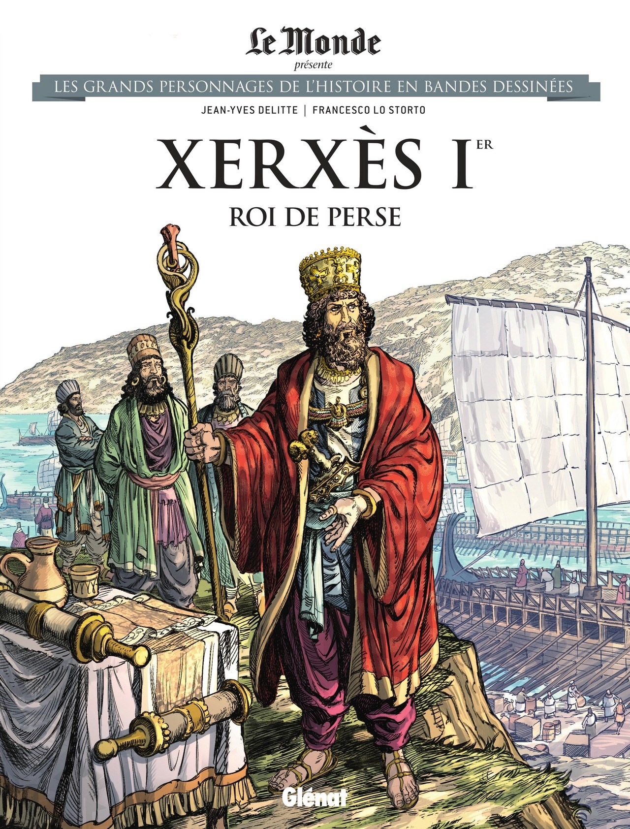 Xerxès Ier: roi de Perse