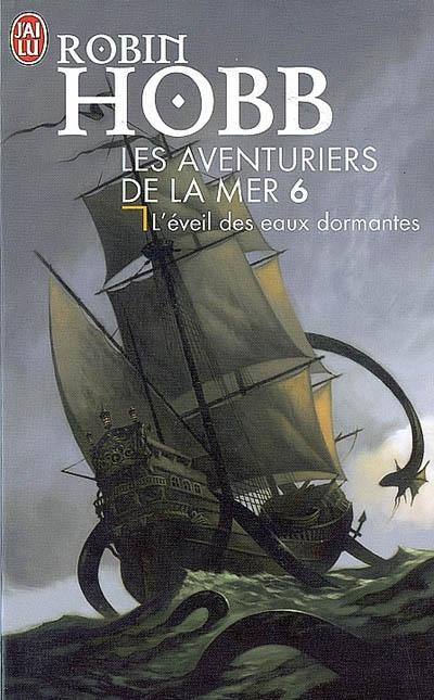 L'éveil des eaux dormantes