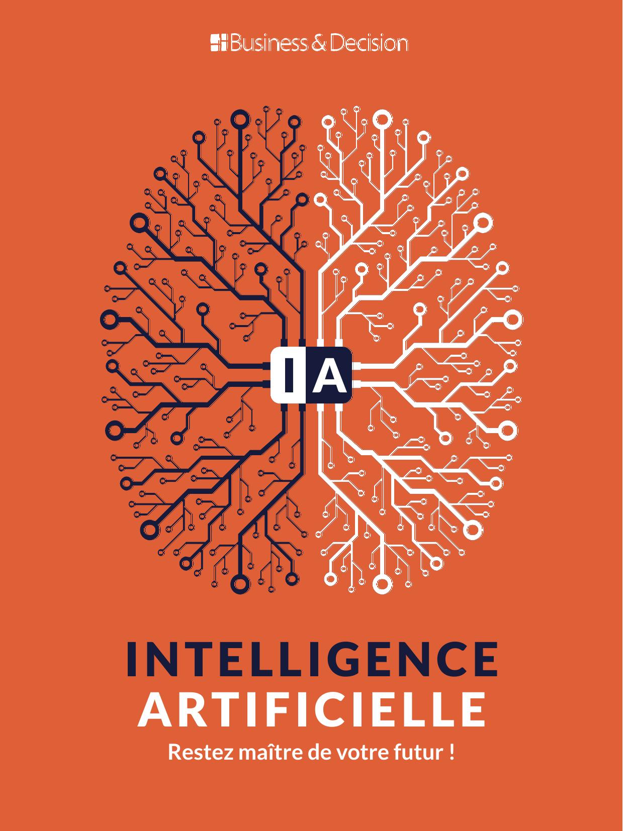 Intelligence Artificielle : Restez maître de votre futur !