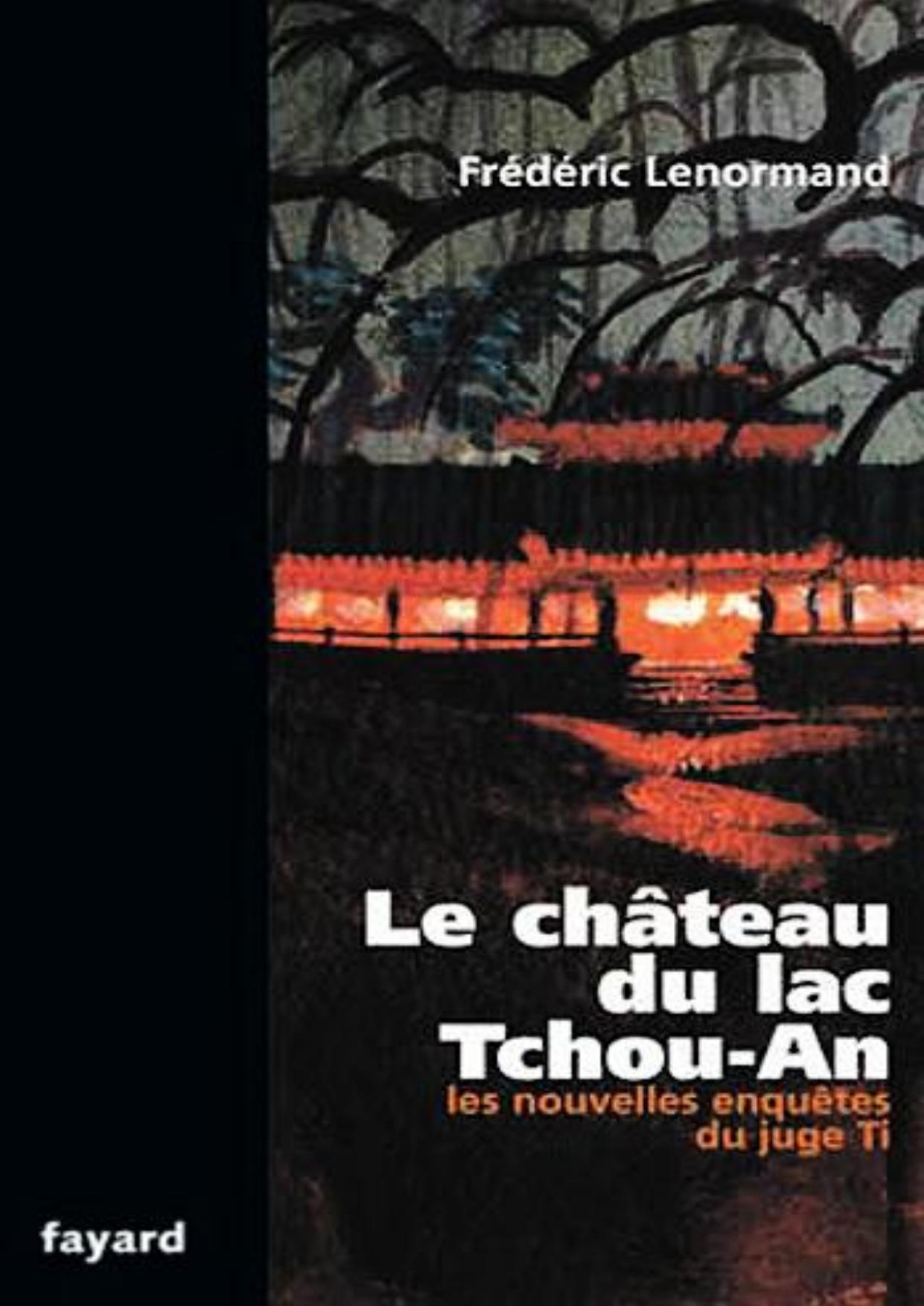 Le château du lac Tchou-An