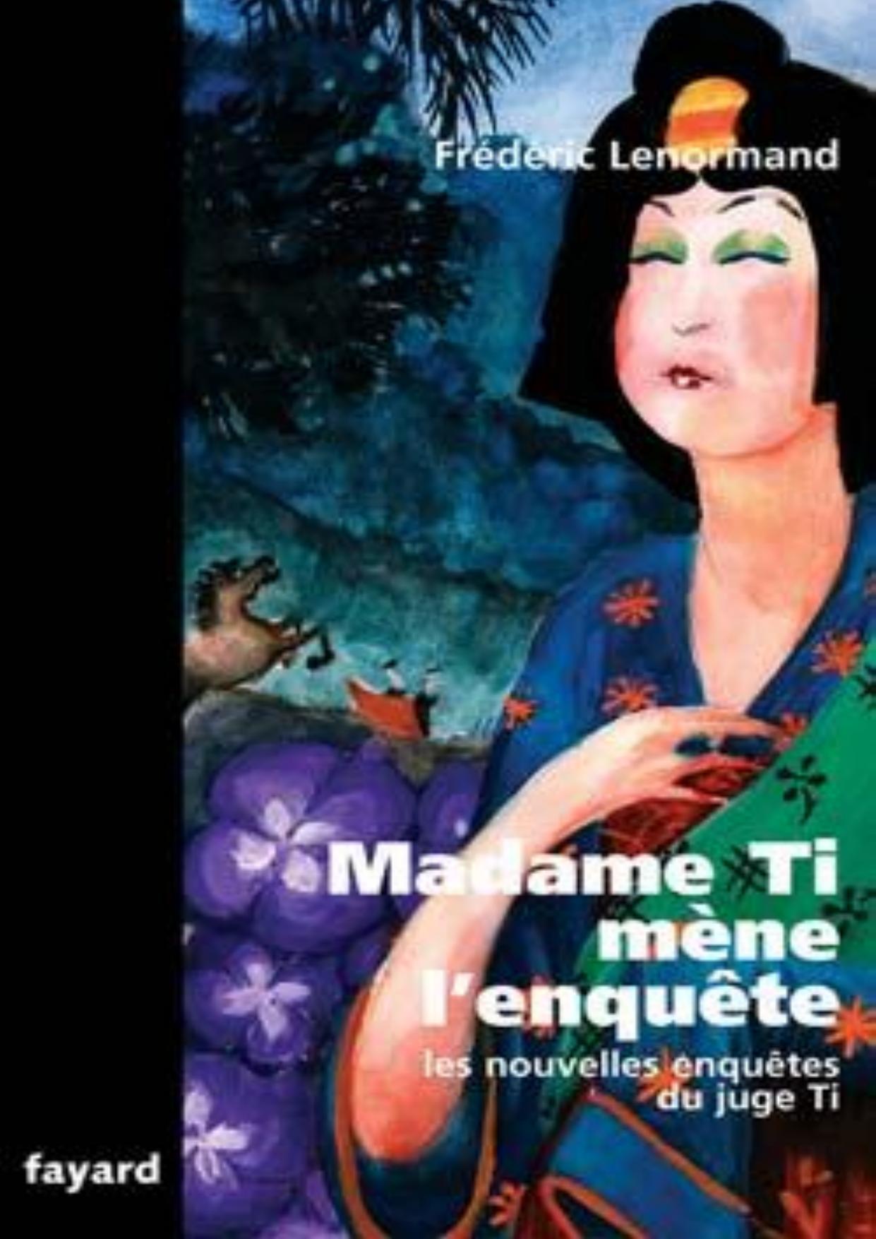 Madame Ti mène l'enquête
