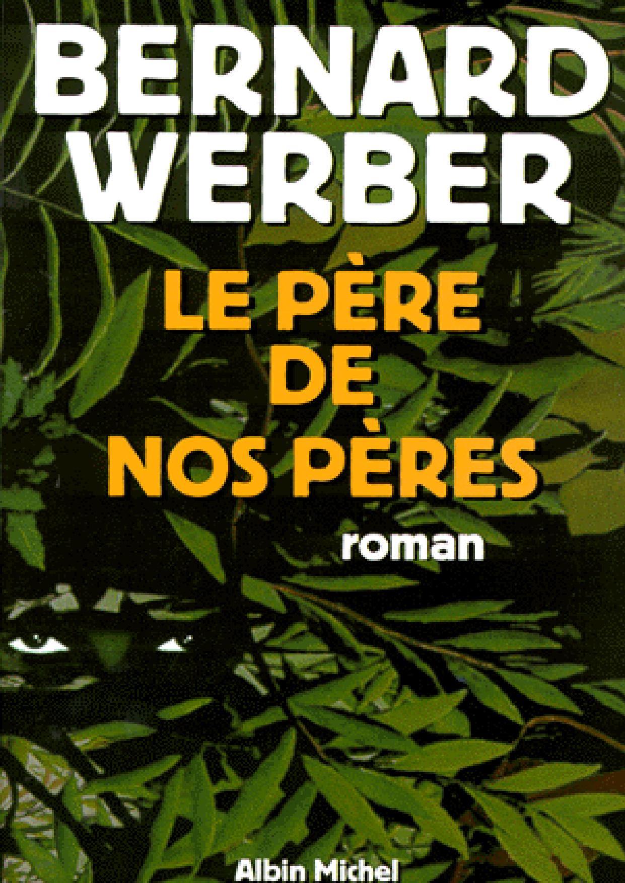 Le pere de nos peres