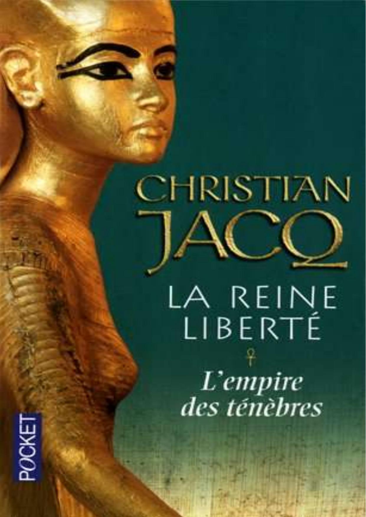 Jacq,Christian-[Reine liberte-1