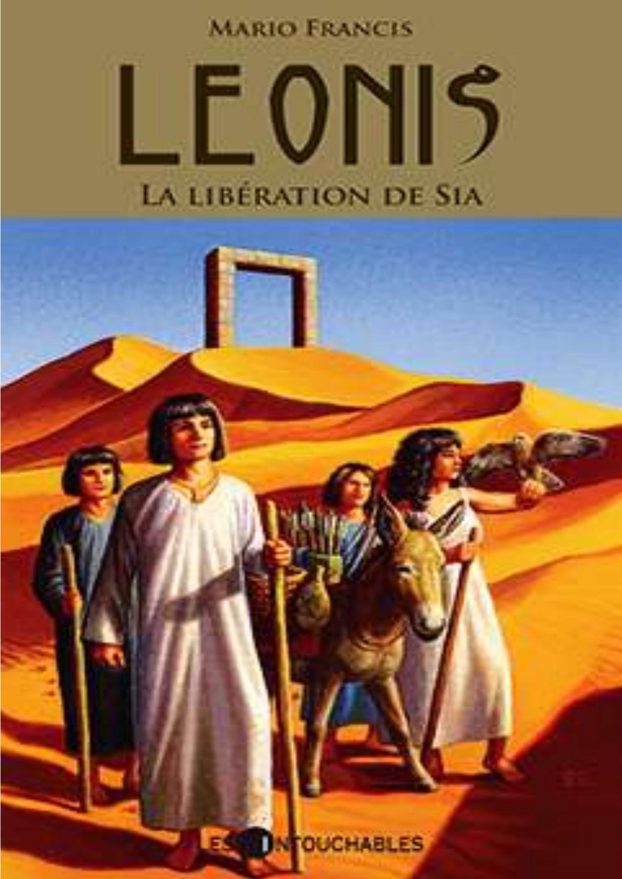 Francis Mario, Leonis T7-La liberation de Sia