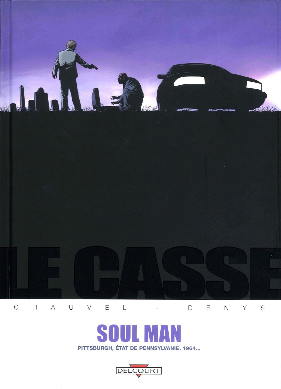 Le Casse: Soul man