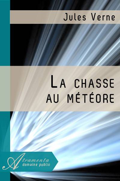 La chasse au météore