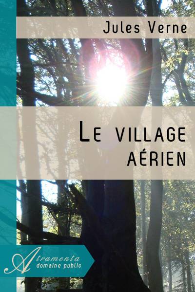 Le village aérien