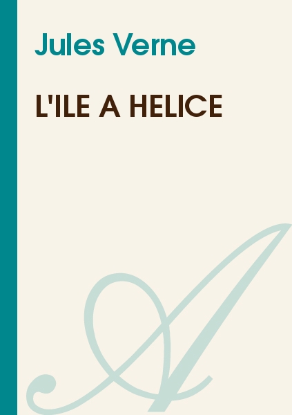 L'Ile à Hélice