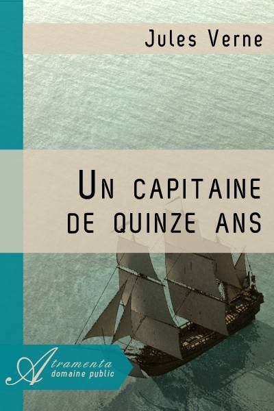 Un capitaine de quinze ans