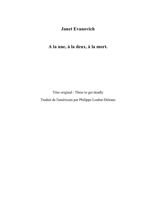 A la une, à la deux, à la mort